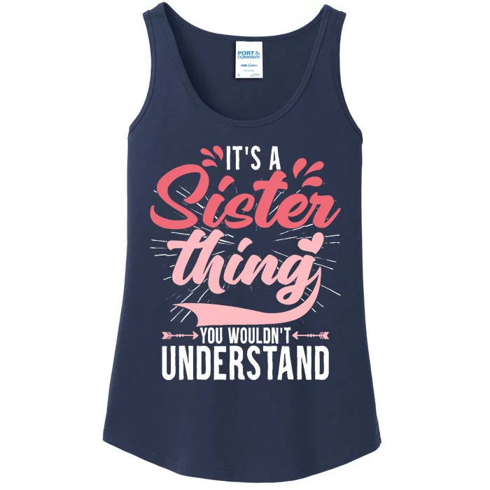 Its A Sister Thing | Funny Wo Young Middle Older Sister Ladies Essential Tank