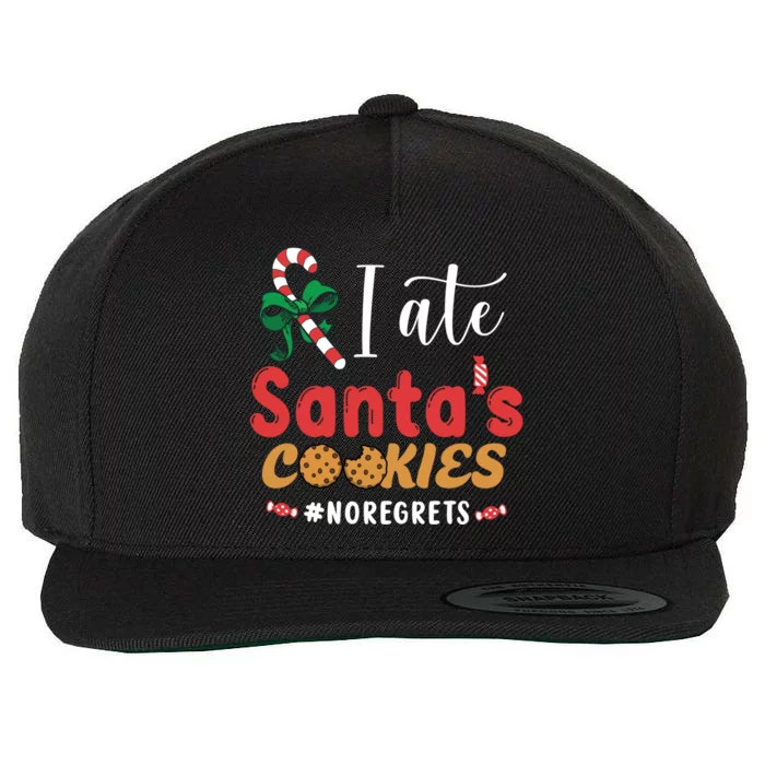 I Ate SantaS Cookies No Regrets Christmas SantaS Cookies Meaningful Gift Wool Snapback Cap