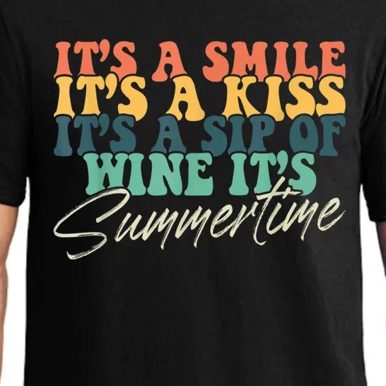 It's A Smile It's A Kiss It's A Sip Of Wine It's Summertime Pajama Set