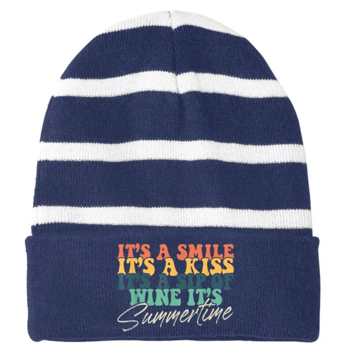 It's A Smile It's A Kiss It's A Sip Of Wine It's Summertime Striped Beanie with Solid Band