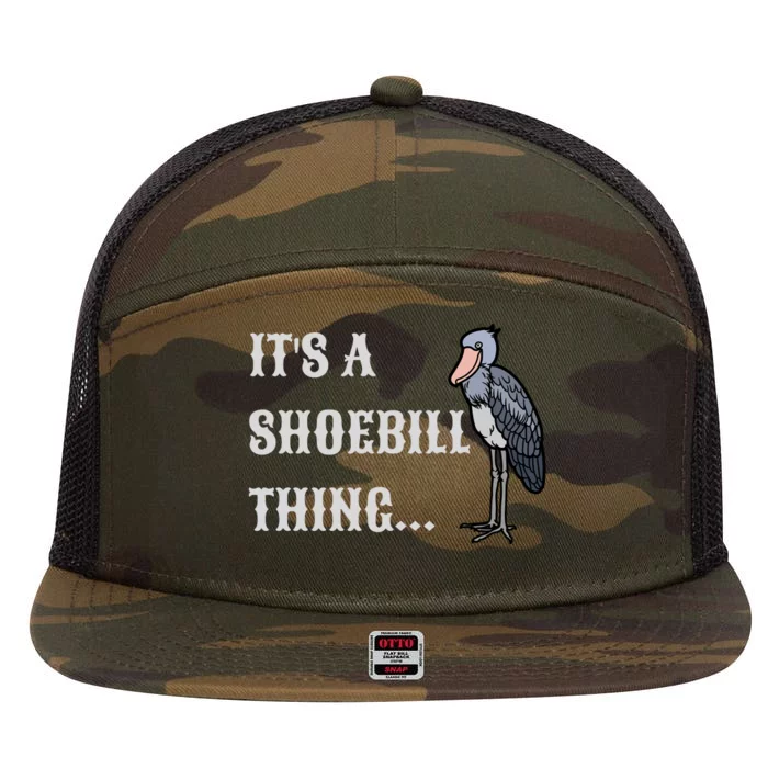 ItS A Shoebill Thing African Birds Lover 7 Panel Mesh Trucker Snapback Hat