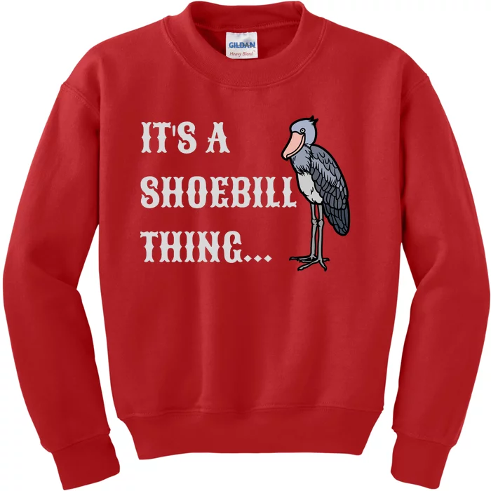 ItS A Shoebill Thing African Birds Lover Kids Sweatshirt