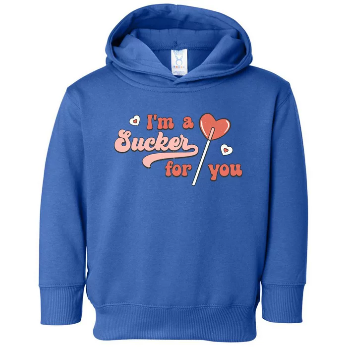 Im A Sucker For You Heart Lollipop Couple Matching Valentine Funny Gift Toddler Hoodie