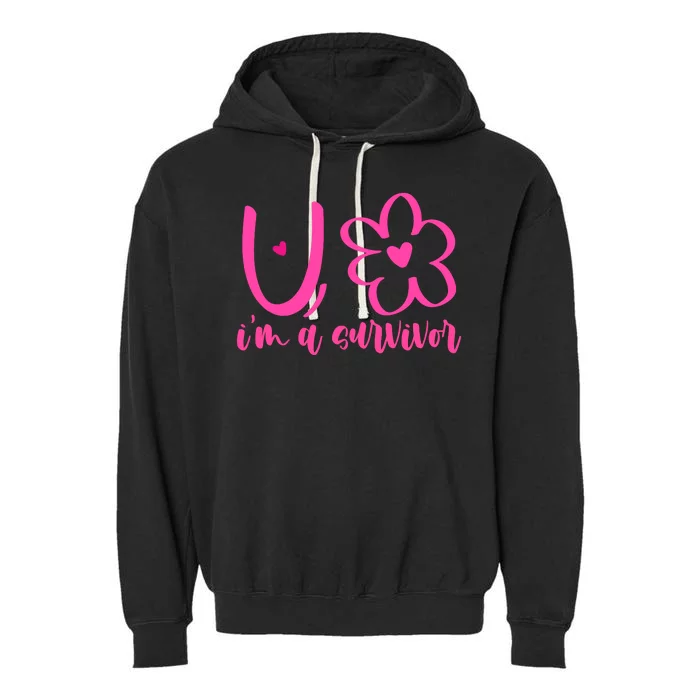 Im A Survivor Breast Cancer Awareness Month Garment-Dyed Fleece Hoodie