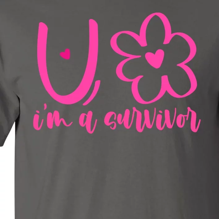 Im A Survivor Breast Cancer Awareness Month Tall T-Shirt