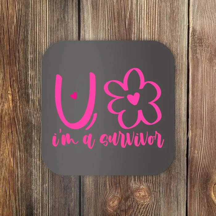 Im A Survivor Breast Cancer Awareness Month Coaster