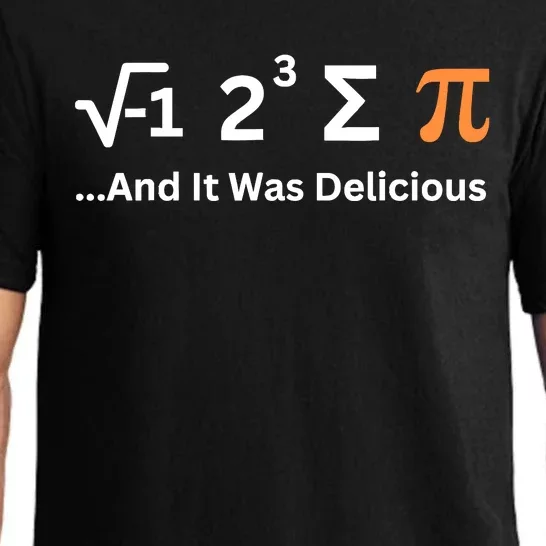 I Ate Some Pie And It Was Delicious Funny Joke Geek Pi Day Pajama Set