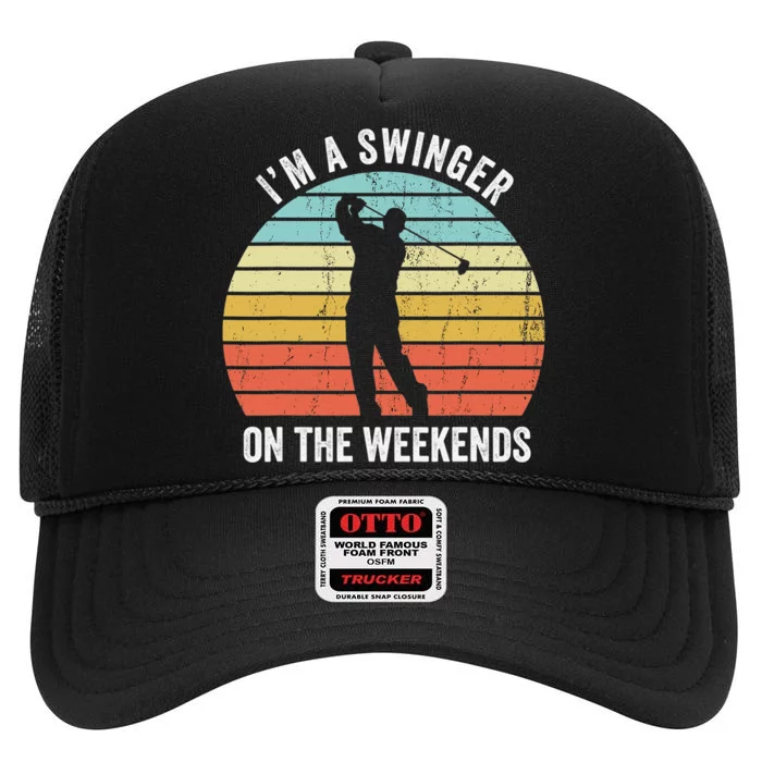 I'm A Swinger On The Weekends Golf Sexual Innuendo High Crown Mesh Trucker Hat