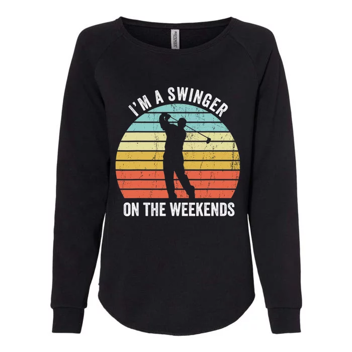 I'm A Swinger On The Weekends Golf Sexual Innuendo Womens California Wash Sweatshirt