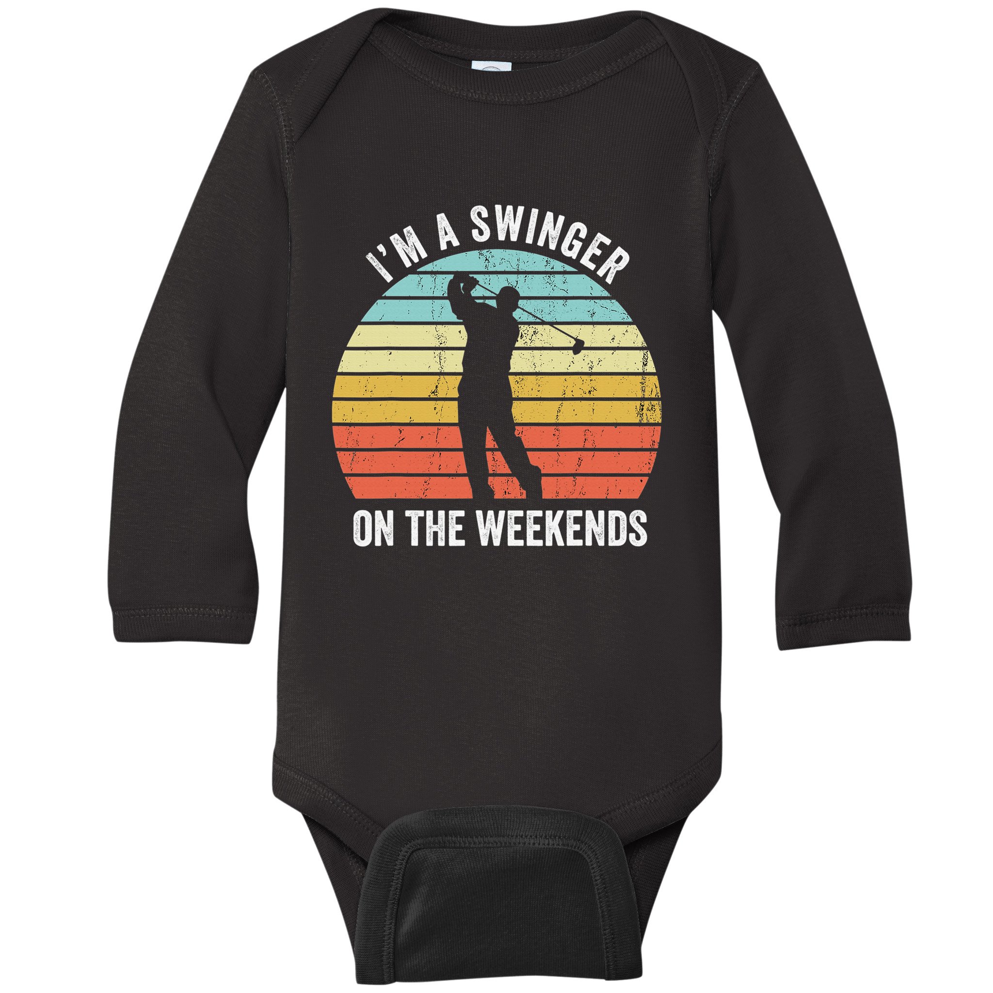 Im A Swinger On The Weekends Sexual Innuendo Funny Golf Baby Long Sleeve Bodysuit TeeShirtPalace