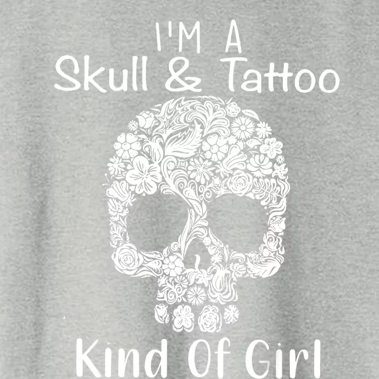 I'm A Skull And Tattoo Kind Of Women's Crop Top Tee