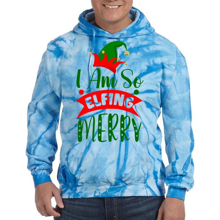 I Am So Elfing Merry Funny Christmas Elf Tie Dye Hoodie