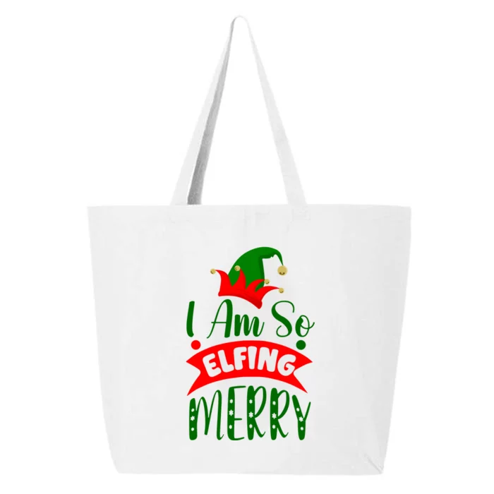 I Am So Elfing Merry Funny Christmas Elf 25L Jumbo Tote