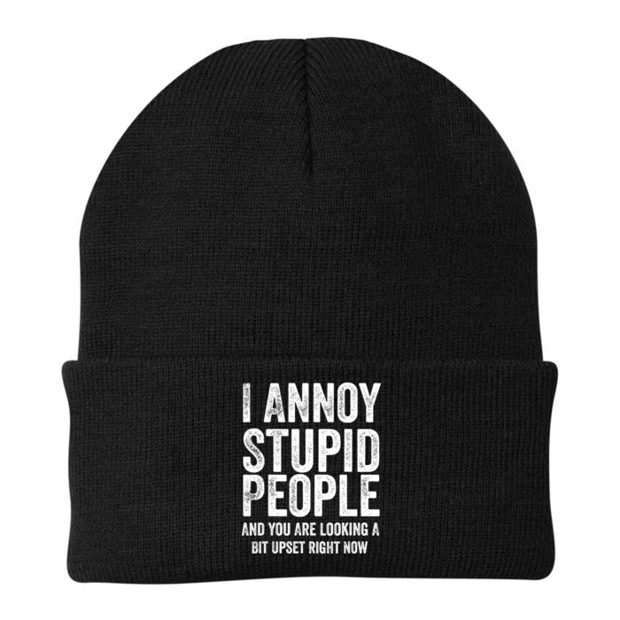 I Annoy Stupid People And You Are Looking A Bit Upset Fuuny Knit Cap Winter Beanie