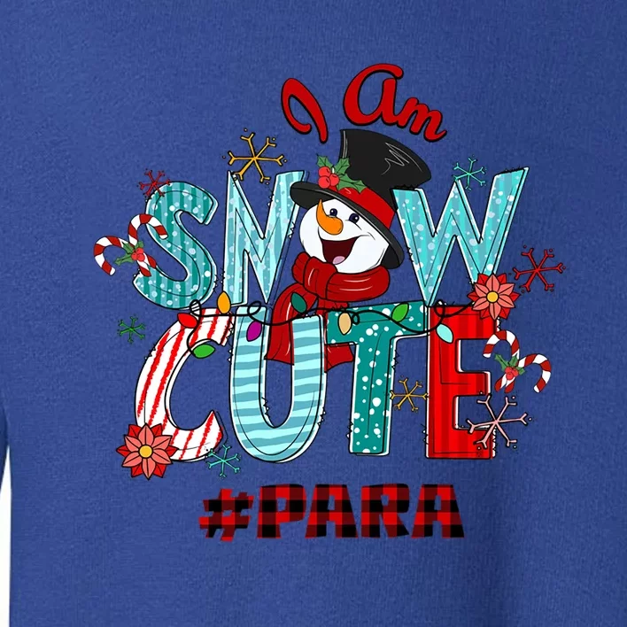 I Am Snow Cute Christmas Snow Funny Para Gift Toddler Sweatshirt