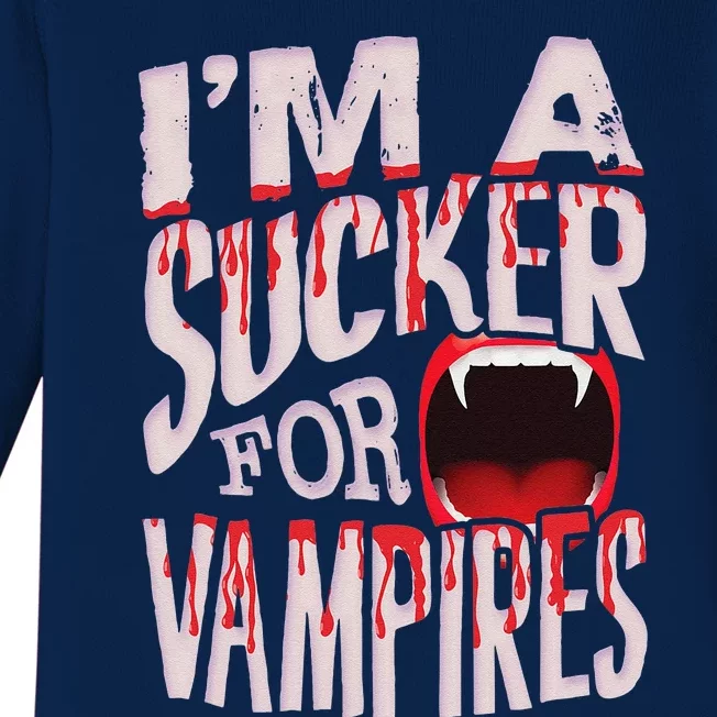 Im A Sucker For Vampires Halloween Lover Baby Long Sleeve Bodysuit