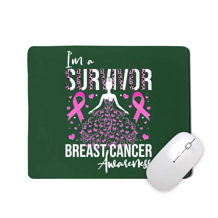 I'm A Survivor Breast Cancer Awareness Mousepad