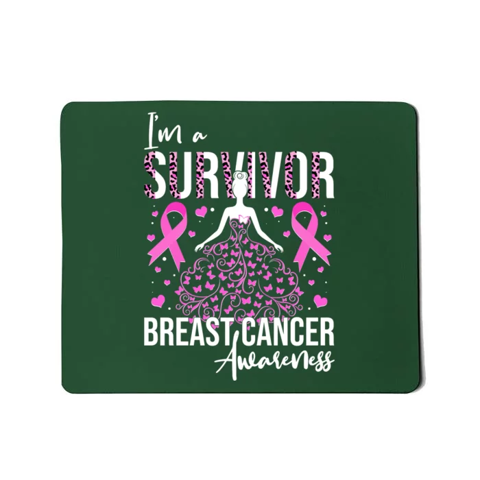 I'm A Survivor Breast Cancer Awareness Mousepad