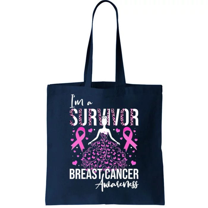 I'm A Survivor Breast Cancer Awareness Tote Bag