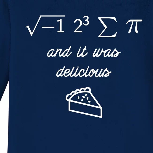 I Ate Some Pi (Pie) And It Was Delicious Happy Pi Day! Gift Baby Long Sleeve Bodysuit