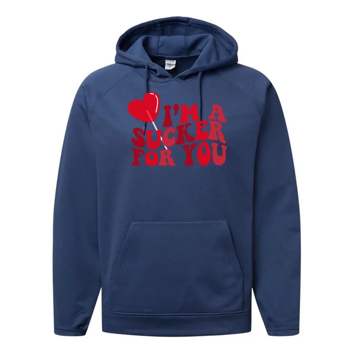 Im A Sucker For You Valentines Day Gift Retro Performance Fleece Hoodie