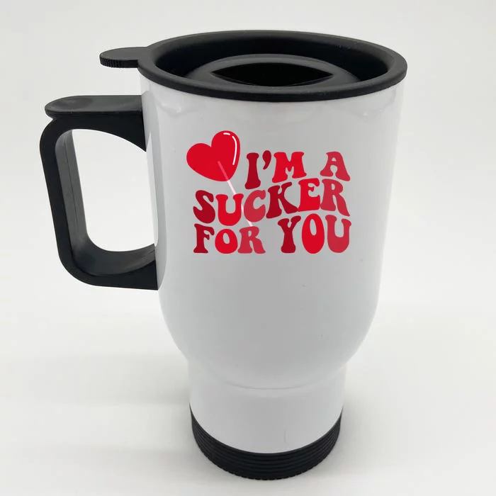 Im A Sucker For You Valentines Day Gift Retro Front & Back Stainless Steel Travel Mug