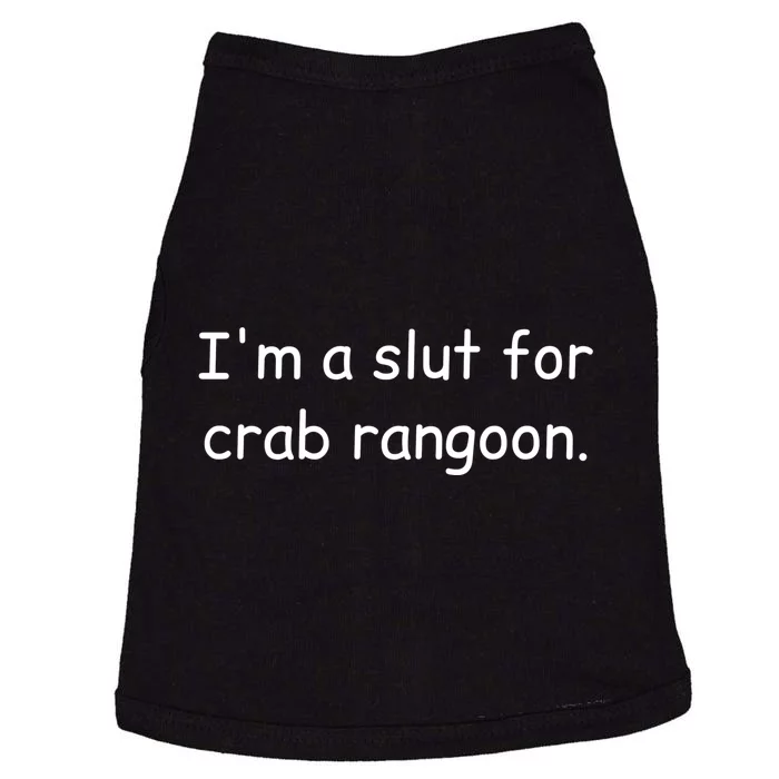 I’m A Slut For Crab Rangoon Funny Crab Rangoon Lover Doggie Tank