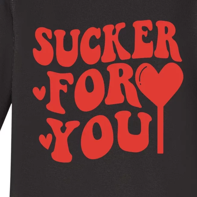 Im A Sucker For You Candy Heart Love Happy Valentines Day Baby Long Sleeve Bodysuit