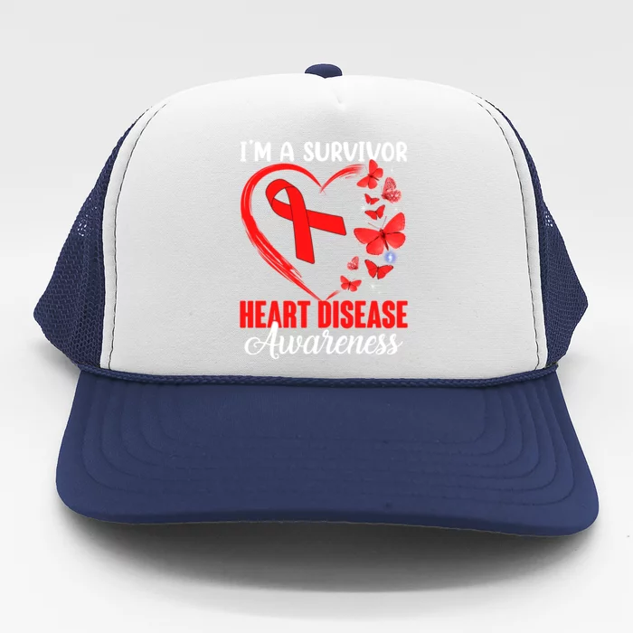 I'm A Survivor Heart Disease Awareness Month Butterfly Heart Great Gift Trucker Hat