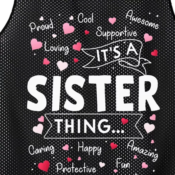 Its A Sister Thing Funny Sayings Cute Sister Mothers Day Mesh Reversible Basketball Jersey Tank