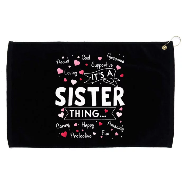 Its A Sister Thing Funny Sayings Cute Sister Mothers Day Grommeted Golf Towel