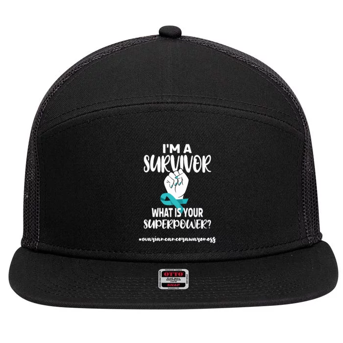 IM A Survivor Cancer Survivor Teal Ovarian Cancer Warrior 7 Panel Mesh Trucker Snapback Hat