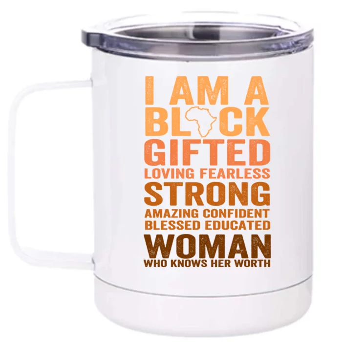 I Am Strong Black Blessed Educated Black History Month Gift Front & Back 12oz Stainless Steel Tumbler Cup