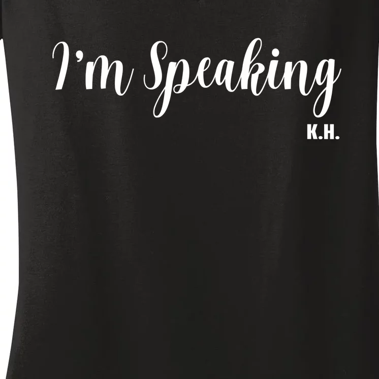 I Am Speaking Kamala Harris Women's V-Neck T-Shirt