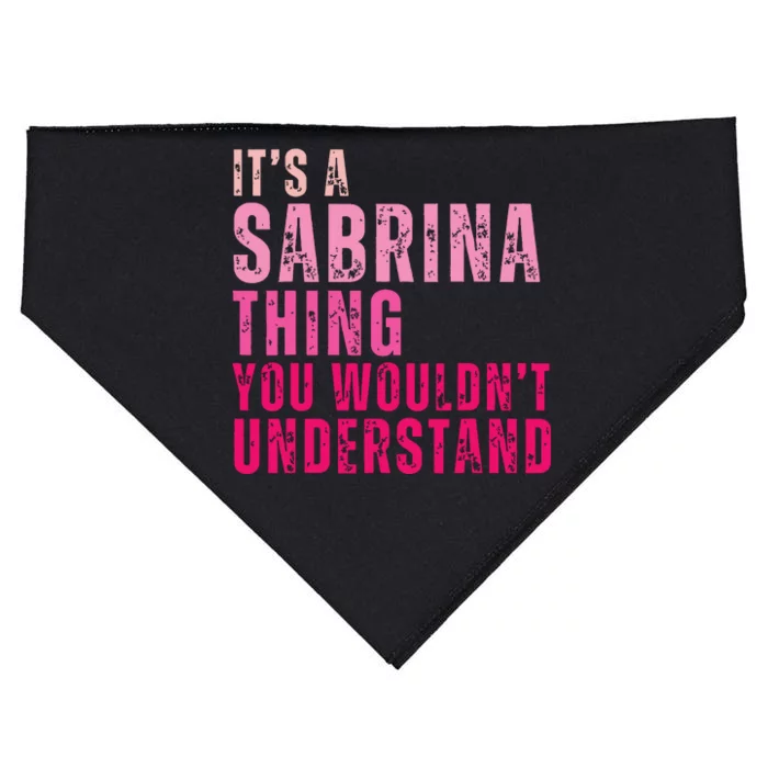 ItS A Sabrina Thing You WouldnT Understand Vintage USA-Made Doggie Bandana