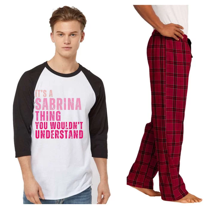 ItS A Sabrina Thing You WouldnT Understand Vintage Raglan Sleeve Pajama Set