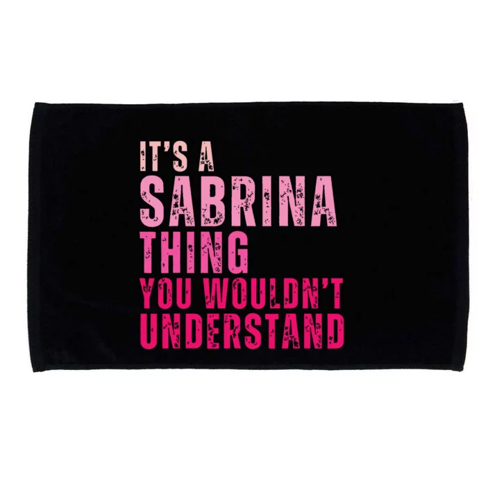 ItS A Sabrina Thing You WouldnT Understand Vintage Microfiber Hand Towel