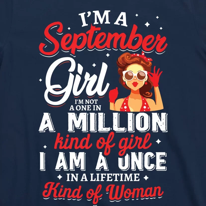 Im A September Girl Birthday Gifts T-Shirt