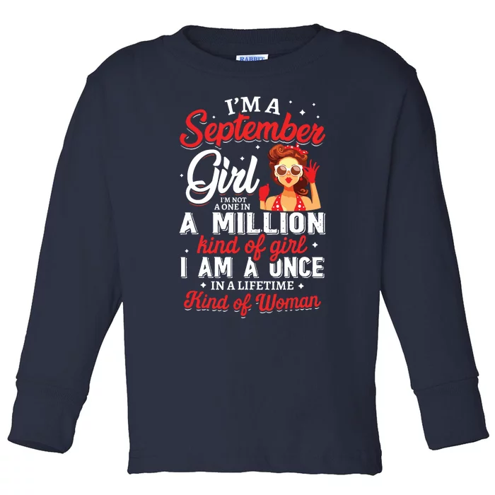 Im A September Girl Birthday Gifts Toddler Long Sleeve Shirt