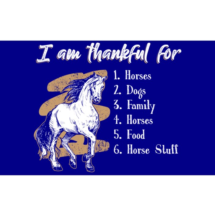 I Am Thankful For Horses Dogs Family Riding Horse Gift Bumper Sticker