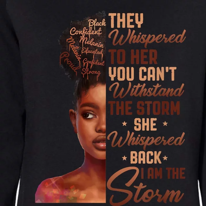 I Am The Storm Black History Month African Womens California Wash Sweatshirt