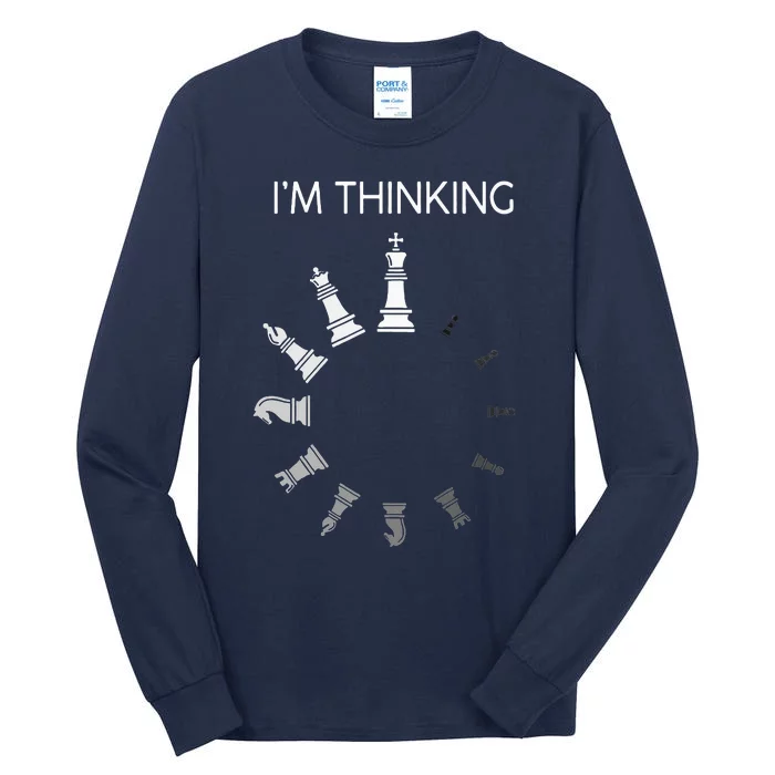 I Am Thinking Chess Pieces Im Thinking Chess Player Lover Tall Long Sleeve T-Shirt