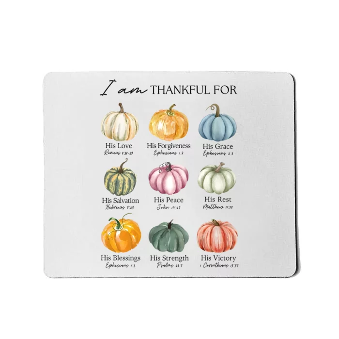 I Am Thankful For Pumpkin Bible Verse Mousepad