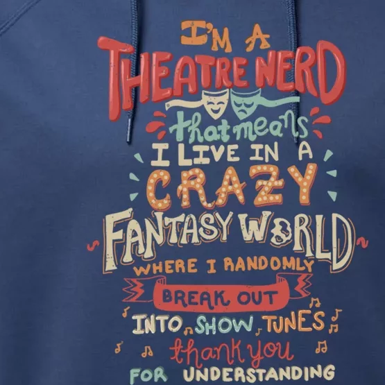 I'm A Theatre Nerd Funny Drama Rehearsal Cool Gift Performance Fleece Hoodie