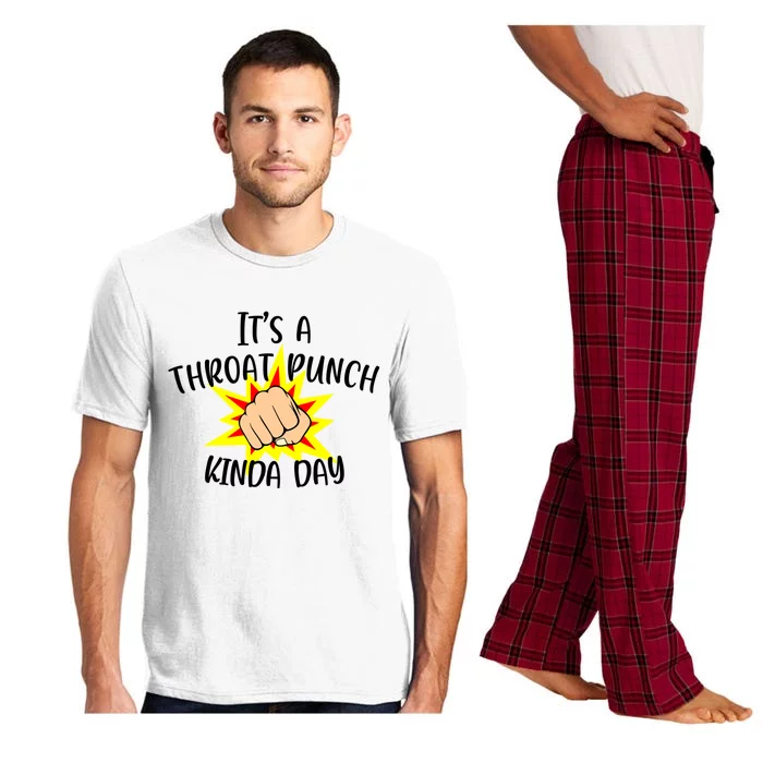 It's A Throat Punch Kinda Day Funny Punch Meme Gift Pajama Set