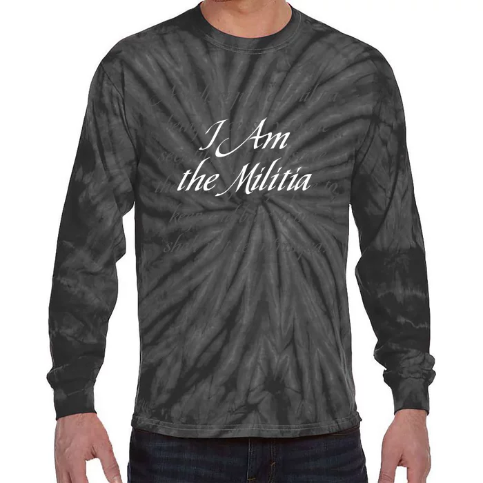 I Am The Militia Tie-Dye Long Sleeve Shirt