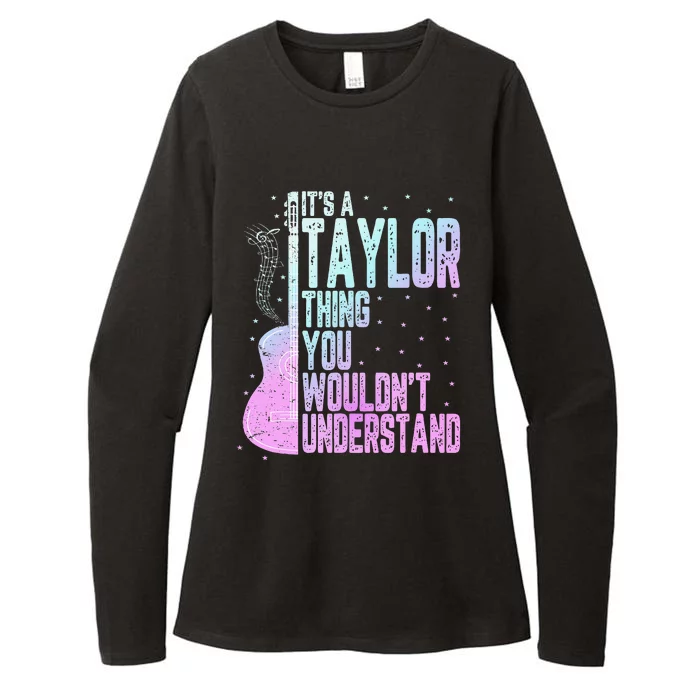 ItS A Taylor Thing You WouldnT Understand Cute Womens CVC Long Sleeve Shirt