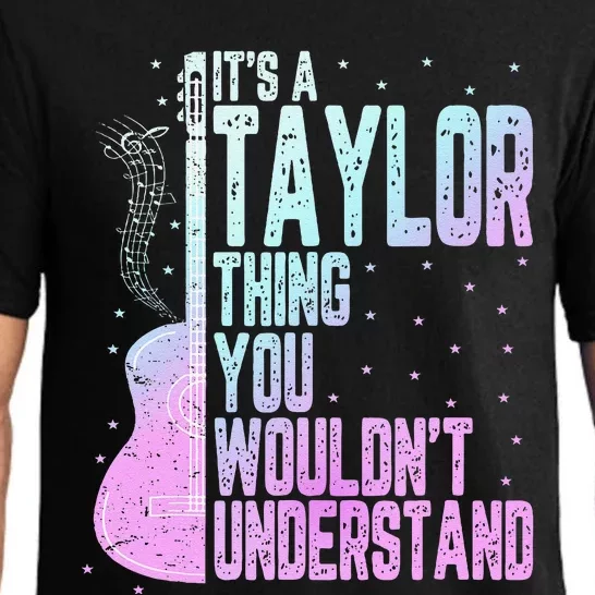 ItS A Taylor Thing You WouldnT Understand Cute Pajama Set