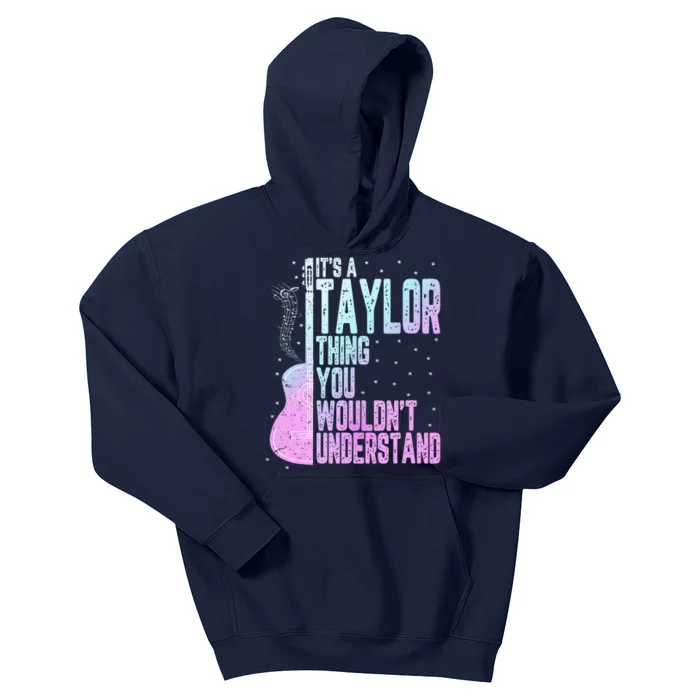 ItS A Taylor Thing You WouldnT Understand Cute Kids Hoodie