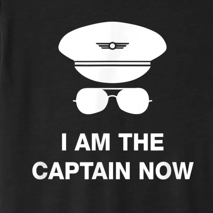 I Am The Captain Now Funny Pilot ChromaSoft Performance T-Shirt